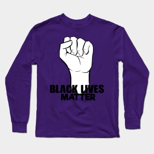 Black Lives Matter African American Civil Rights Long Sleeve T-Shirt